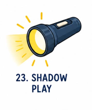 Shadow play