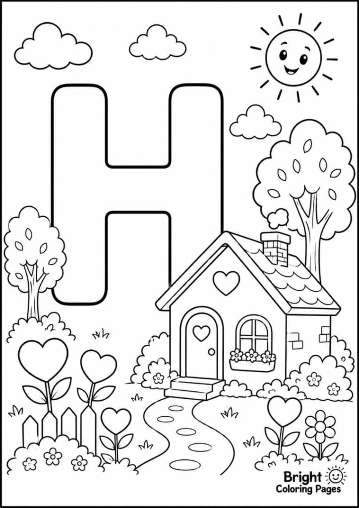 H is for House