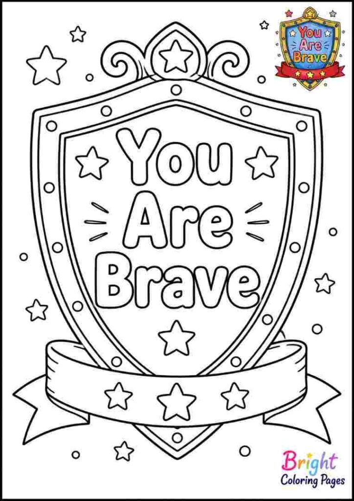 You Are Brave Shield Coloring Page